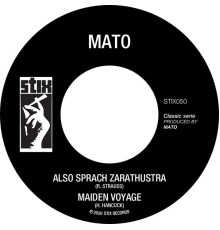 MATO - Also Sprach Zarathustra / Maiden Voyage