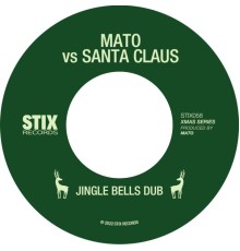 MATO - Jingle Bells Dub / Sleigh Ride Dub  (Mato vs Santa Claus)