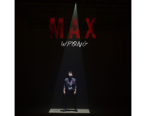 MAX - Wrong - EP