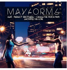 M.A.Y.F.O.R.M.S - Cause Me Much Pain