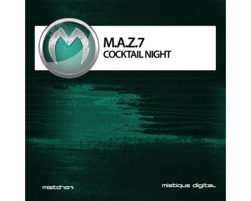 M.A.Z.7 - Cocktail Night