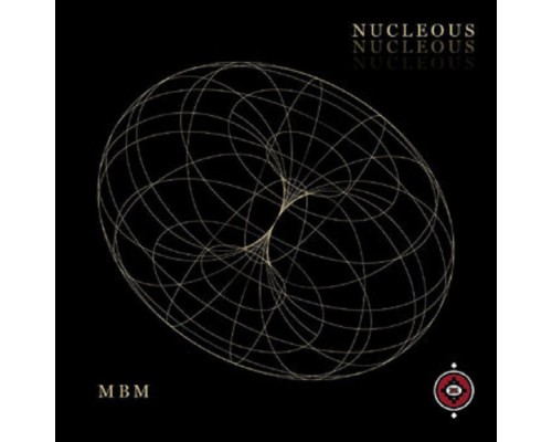 MBM - Nucleous