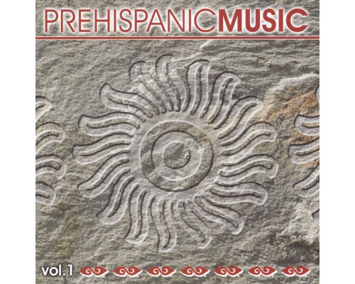 MBM - Prehispanic Music, Vol. I