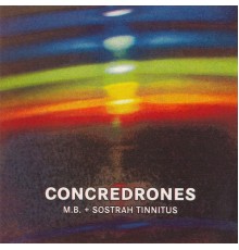 M.B. & Sostrah Tinnitus - Concredrones