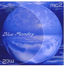 MC2 - Blue Monday