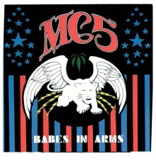 MC5 - Babes In Arms