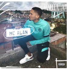MC Alan - Anota a Placa