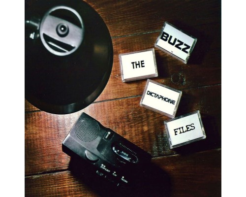 MC Buzz - The Dictaphone Files