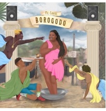 MC Carol - Borogodó