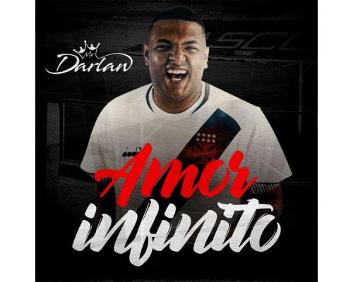 MC Darlan - Amor Infinito