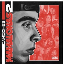 MC Davo - Canciones Mamalonas 2