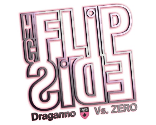 MC Flipside - Draganno Vs. ZERO