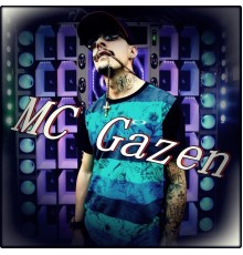 MC Gazen - Mc Gazen