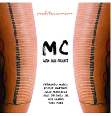 MC Latin Jazz Project - Mediterranean