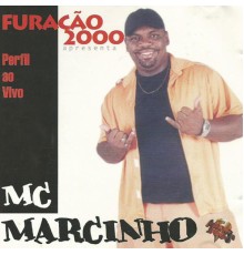 MC Marcinho - Perfil  (Ao Vivo)