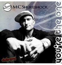 MC Shureshock - You're The One