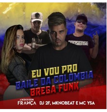 MC Ysa - Baile da Colômbia (Brega Funk) (Remix)