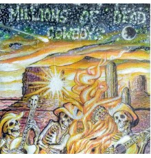 MDC - Millions Of Dead Cowboys