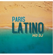 MD DJ - Paris Latino