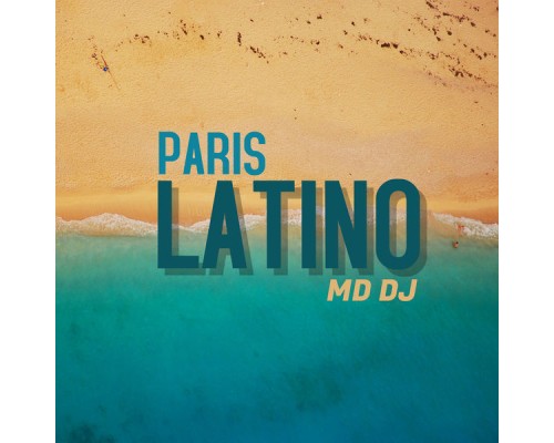 MD DJ - Paris Latino