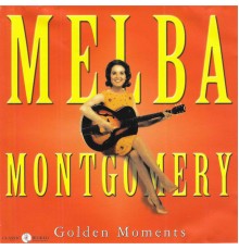 MELBA MONTGOMERY - Golden Moments