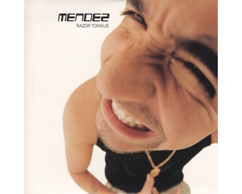 MENDEZ - Razor Tongue