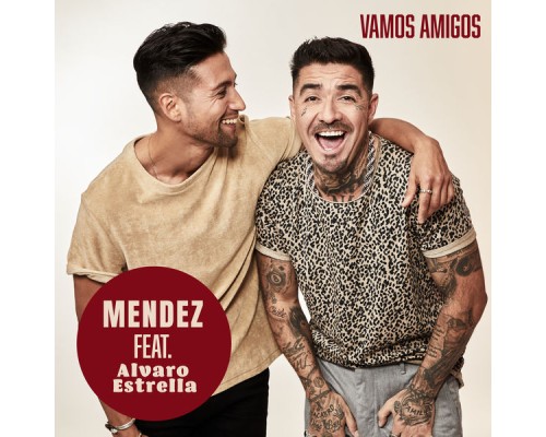 MENDEZ - Vamos Amigos