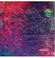 MENEIO - MENEIO