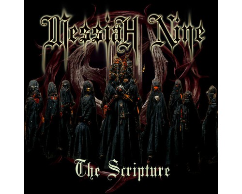 MESSIAH NINE - The Scripture