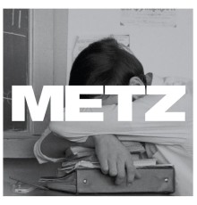 METZ - METZ