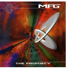 MFG - The Prophecy