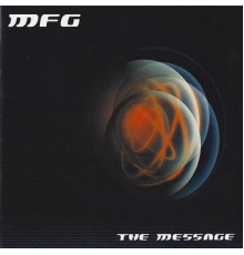 MFG - The Message