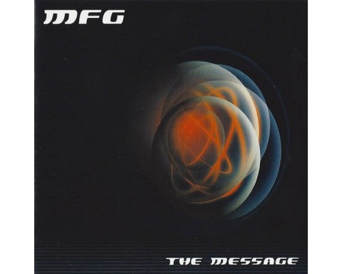 MFG - The Message