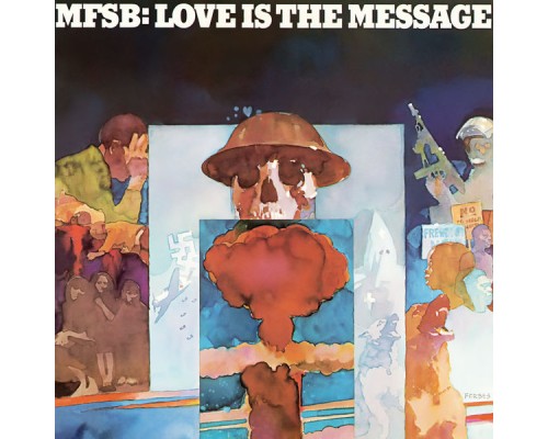 MFSB - Love Is The Message