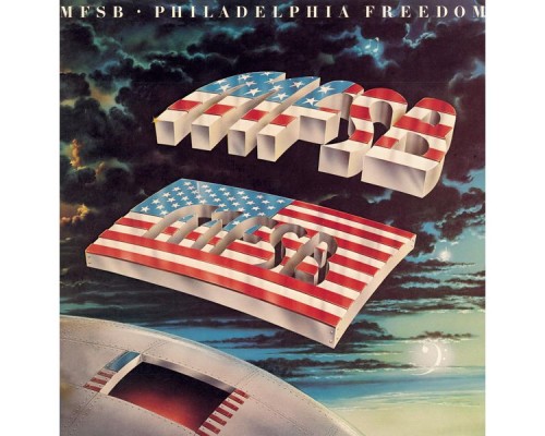 MFSB - Philadelphia Freedom