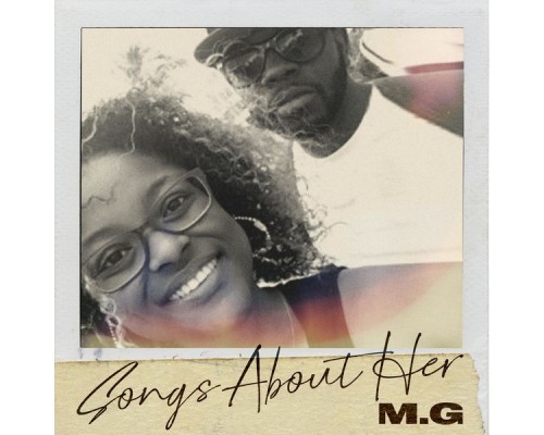 M.G - Songs About Her