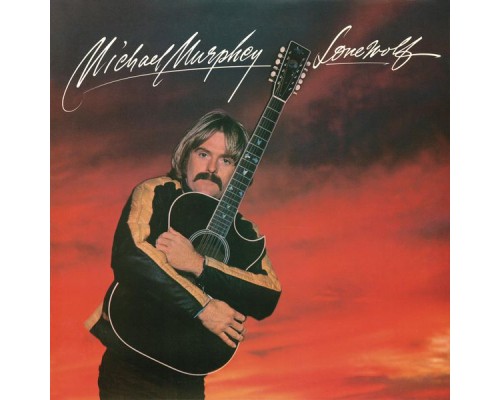 MICHAEL MARTIN MURPHEY - Lonewolf