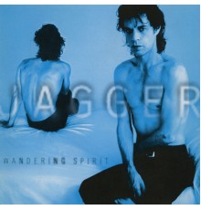 MICK JAGGER - Wandering Spirit