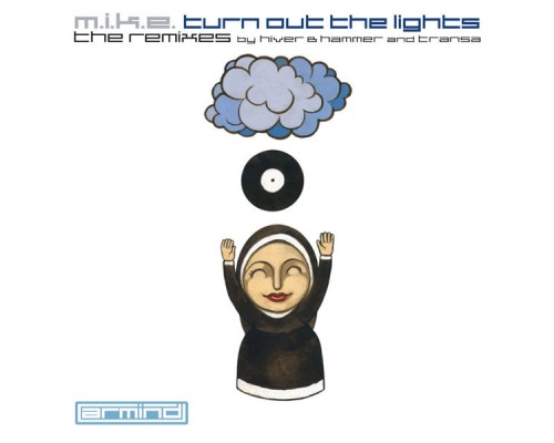 M.I.K.E. - Turn Out The Lights (Remixes) M.I.K.E. - Turn Out The Lights (Remixes)