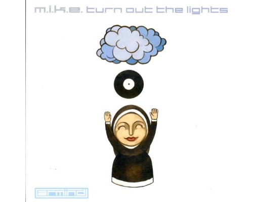 M.I.K.E. - Turn Out The Lights