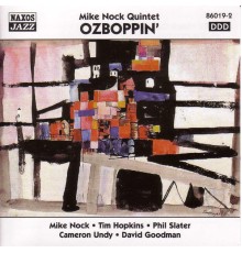 MIKE NOCK QUINTET -  Ozboppin'