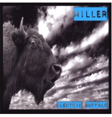 MILLER - Electric Buffalo