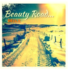 MILZ - Beauty Road