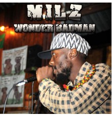 MILZ - Wonder Badman