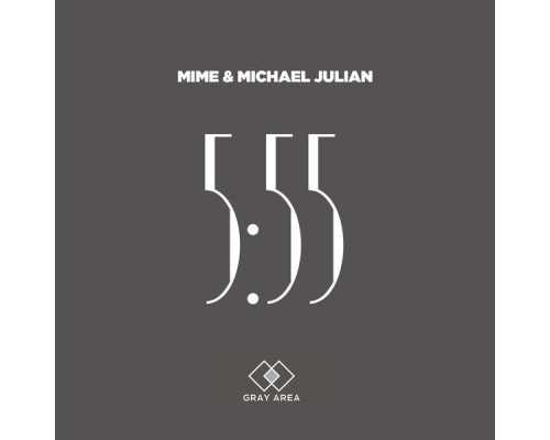 MIME and Michael Julian - 5:55