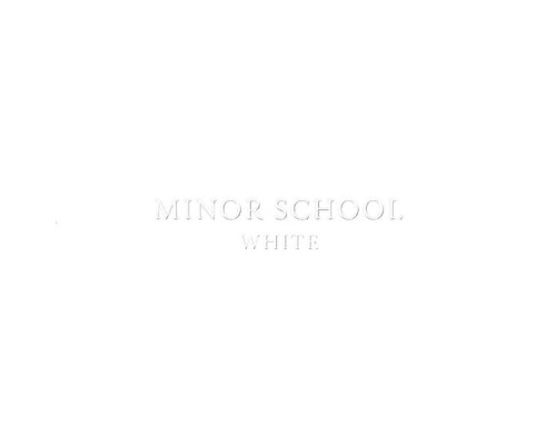 MINOR SCHOOL - WHITE