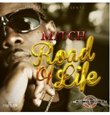 MITCH - Road of Life