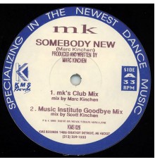 MK - Somebody New