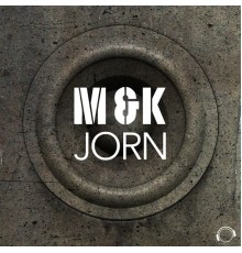 M&K - Jorn