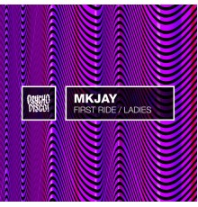 MKJAY - First Ride / Ladies